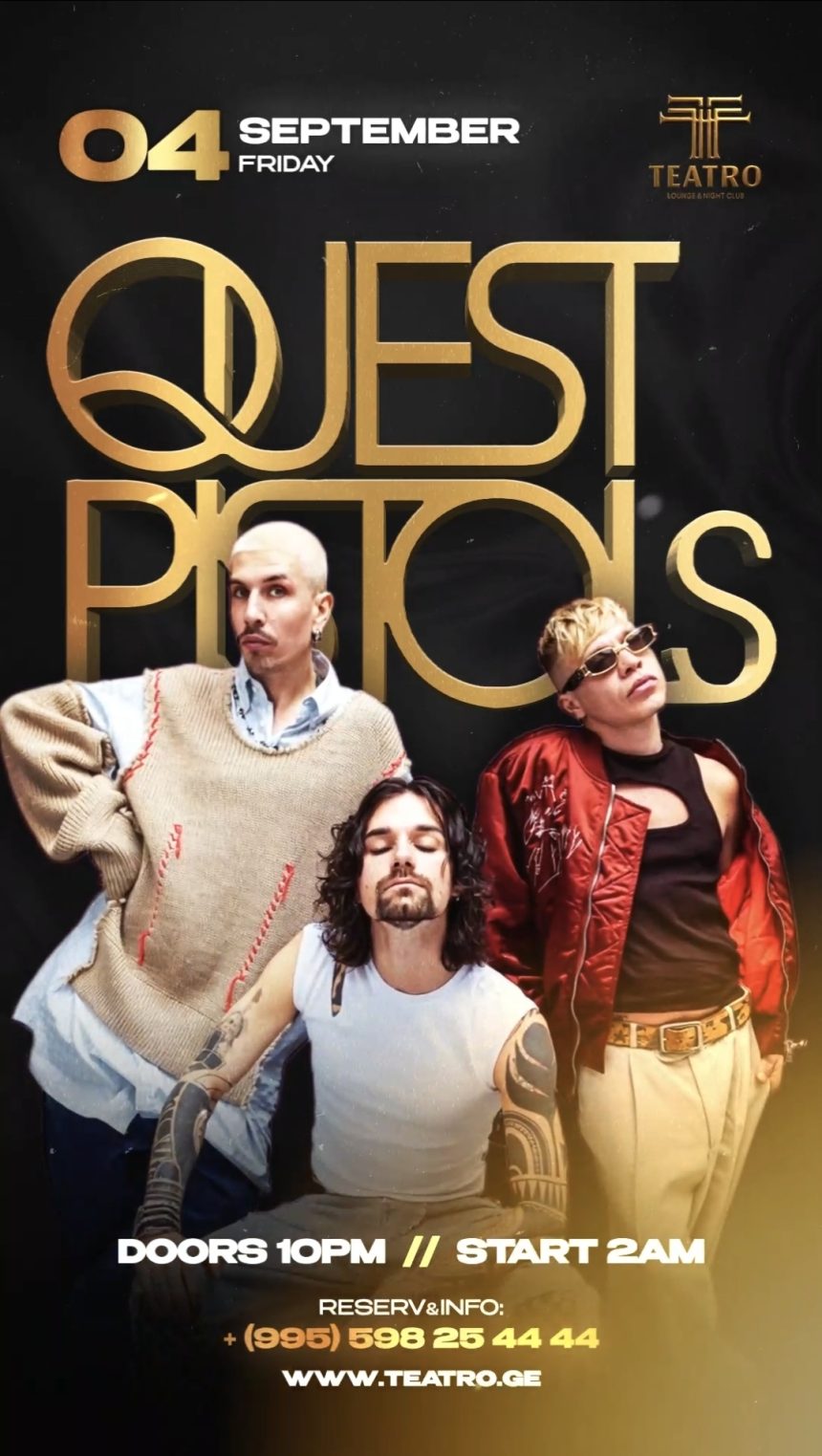 Quest Pistols კონცერტი Teatro Batumi-ში, 4 სექტემბერი 2026