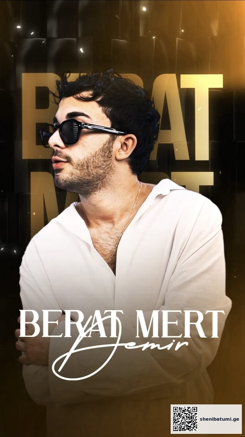 Berat Mert Demir – პირველად ბათუმში, Teatro-ში, 19 სექტემბერს | შენი ბათუმი